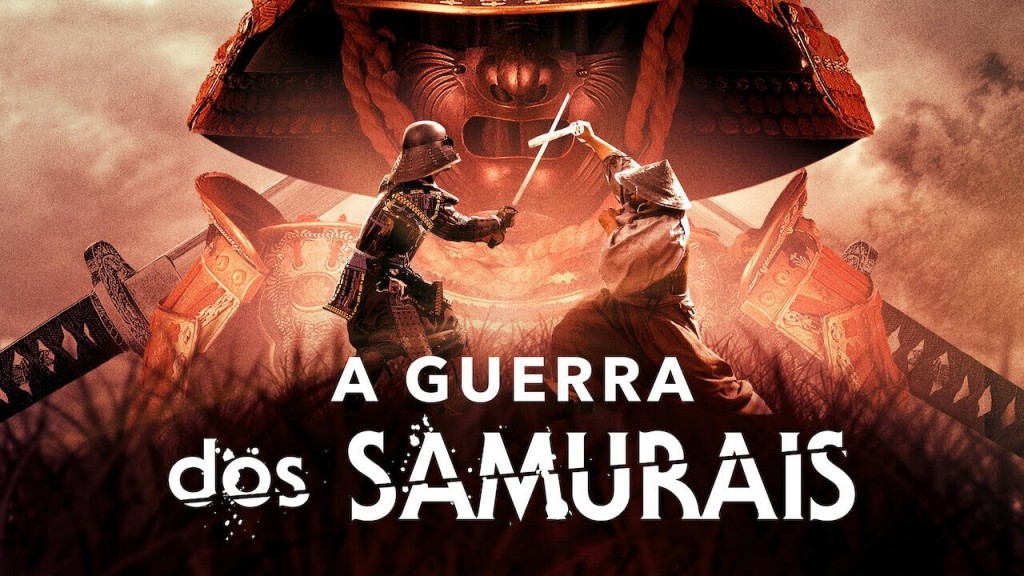 A Guerra dos Samurais (1ª Temporada – Netflix)
