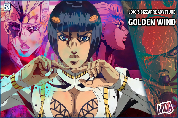 MDA #058 - JOJO'S BIZARRE ADVENTURE: GOLDEN WIND (Quem é o pai?)