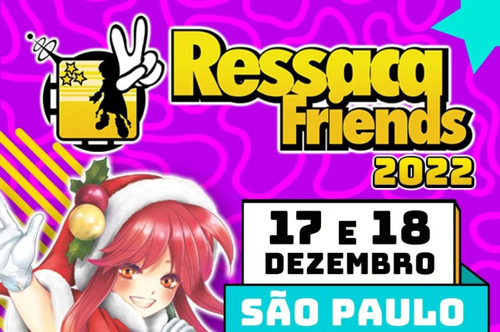 Ressaca Friends 2022 ocorre neste final de semana em São Paulo